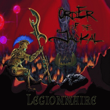 Order Of The Jackal : Legionnaire